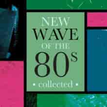 New Wave Of The 80's Collected (2023) торрент