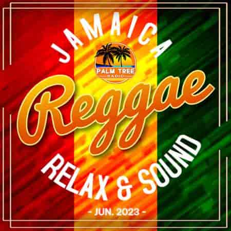 Jamaica Reggae: Relax &amp; Sound (2023) торрент