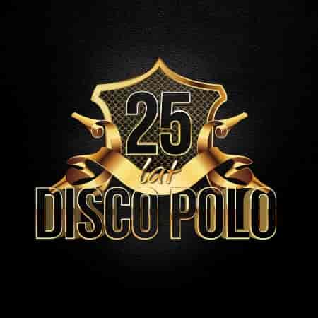 25 Lat Disco Polo (2018) торрент