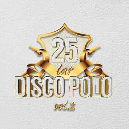 25 Lat Disco Polo [02] (2018) торрент