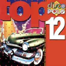 Disco Polo Top 12 [01] (1995) торрент
