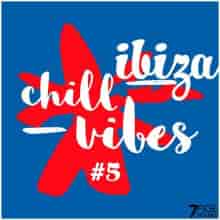 Ibiza Chill Vibes, Vol. 5 (2023) торрент
