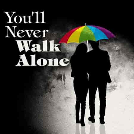 You'll Never Walk Alone (2023) торрент