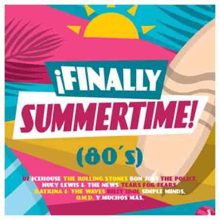 ¡Finally Summertime! [80's] (2023) торрент