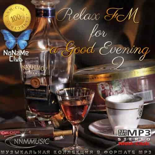 Relax FM for a Good Evening 2 (2023) торрент