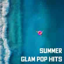 Summer Glam Pop Hits (2023) торрент