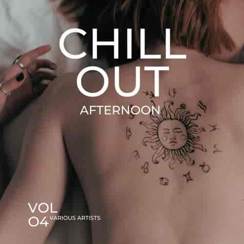 Chill Out Afternoon [Vol. 4] (2023) торрент