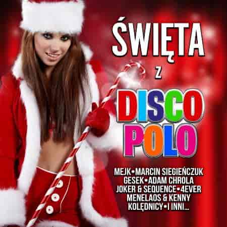 Swieta z Disco Polo (2020) торрент