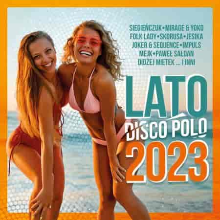 Lato z Disco Polo 2023