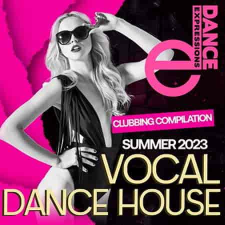 E-Dance: Vocal Dance House (2023) торрент