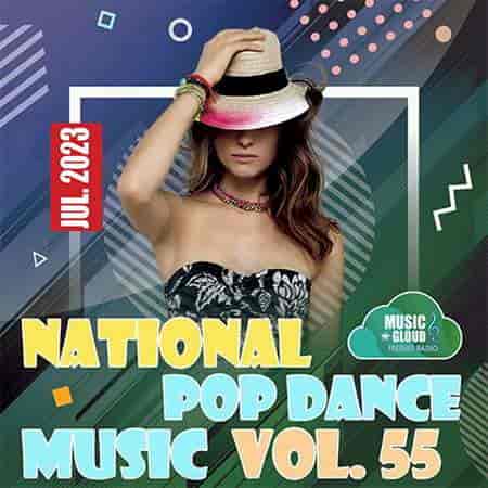 National Pop Dance Music (Vol. 55) (2023) торрент