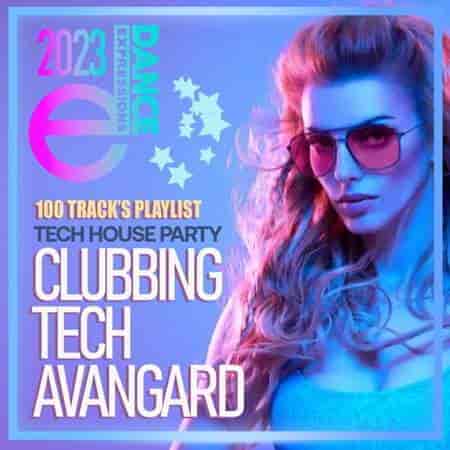 Clubbing Tech Avangard (2023) торрент