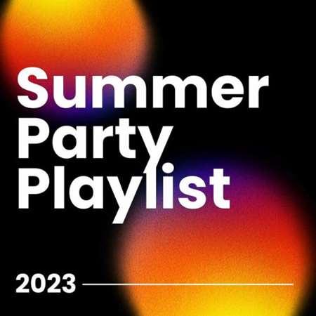 Summer Party Playlist