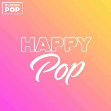 Happy Pop 2023 by Digster Pop (2023) торрент