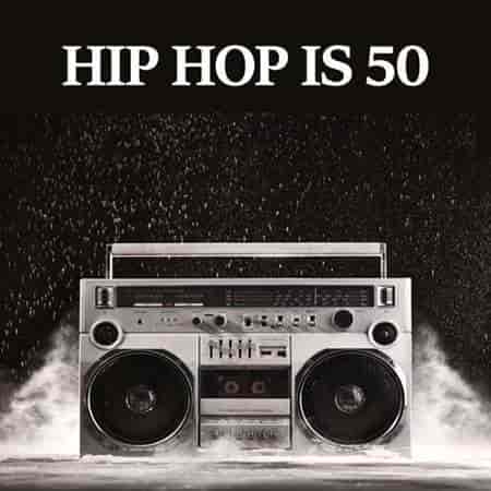 Hip Hop is 50 (2023) торрент