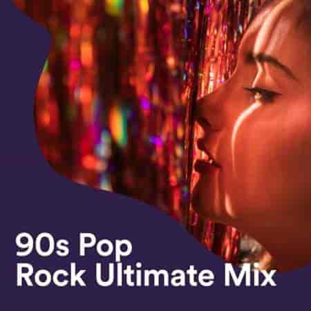 90s Pop Rock Ultimate Mix (2023) торрент