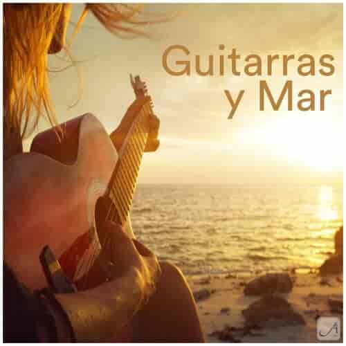 Andalucia Chill. Guitarras y Mar (2023) торрент