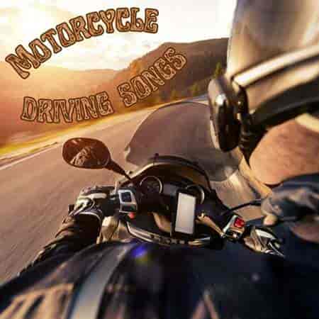 Motorcycle Driving Songs (2023) торрент