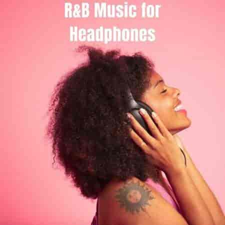 R&B Music for Headphones (2023) торрент