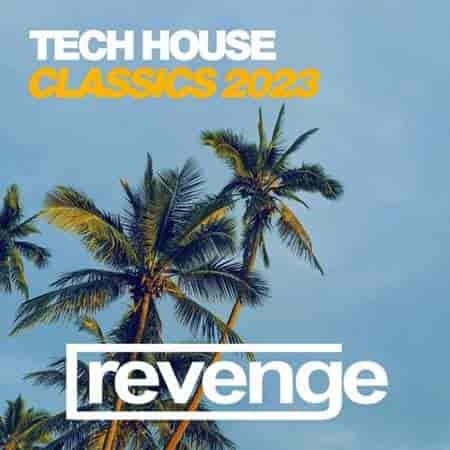 Tech House Classics (2023) торрент