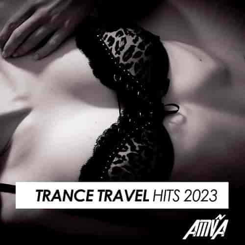 Trance Travel Hits 2023 (2023) торрент
