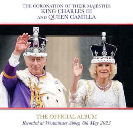 The Official Music of the Coronation of King Charles III and Queen Camilla (2023) торрент