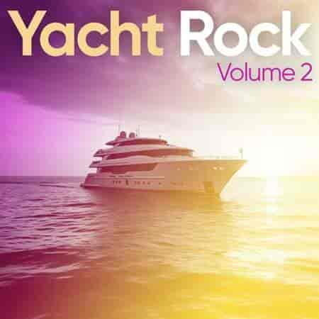 Yacht Rock Volume 2 (2023) торрент