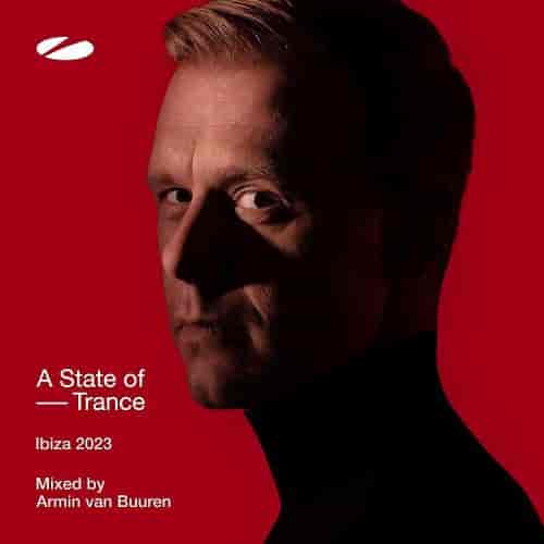A State Of Trance, Ibiza 2023 (Mixed by Armin van Buuren) (2023) торрент