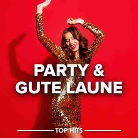 Party & Gute Laune Hits (2023) торрент