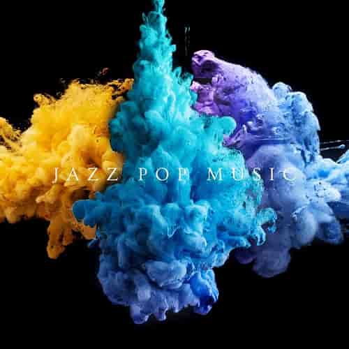 Jazz Pop Music (2023) торрент