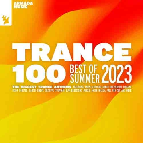 Trance 100 - Best Of Summer 2023 (2023) торрент