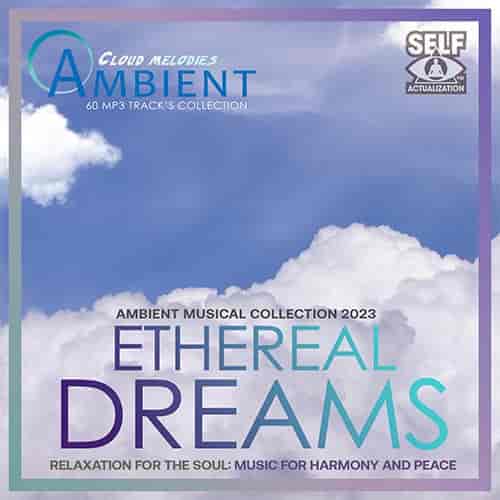 Ambient Ethereal Dreams (2023) торрент