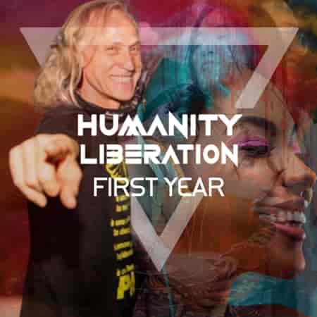 Humanity Liberation - First Year (2023) торрент