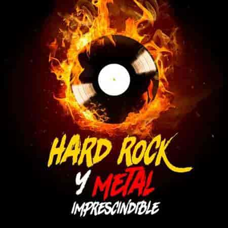 Hard Rock Y Metal Imprescindible (2023) торрент