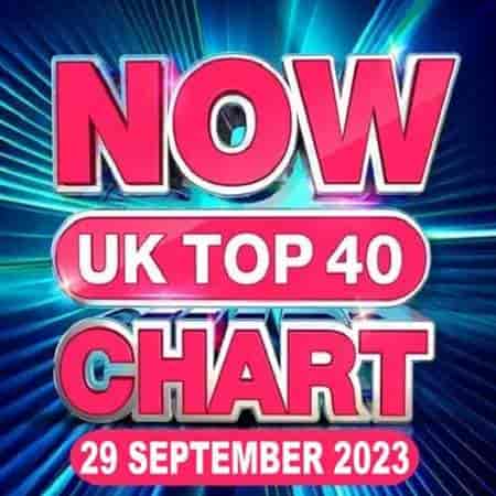 NOW UK Top 40 Chart [29.09] 2023 (2023) торрент