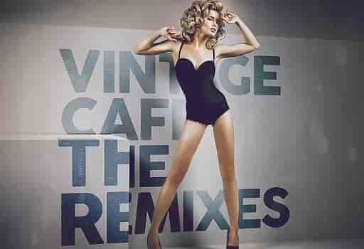 Vintage Café – The Remixes Vol. 1-2 (2023) торрент