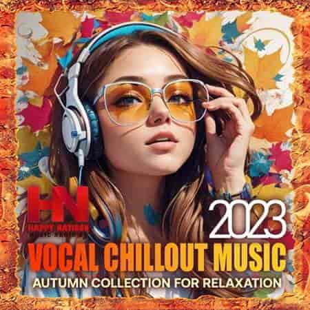Vocal Chillout: Autumn Collection (2023) торрент