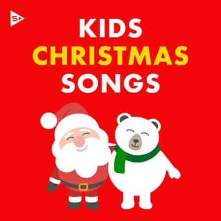 Kids Christmas Songs (2023) торрент