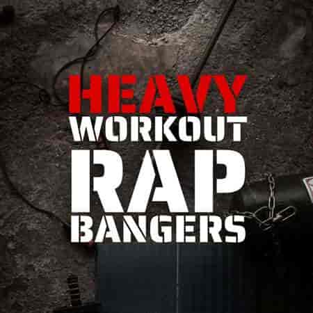 Heavy Workout Rap Bangers (2023) торрент