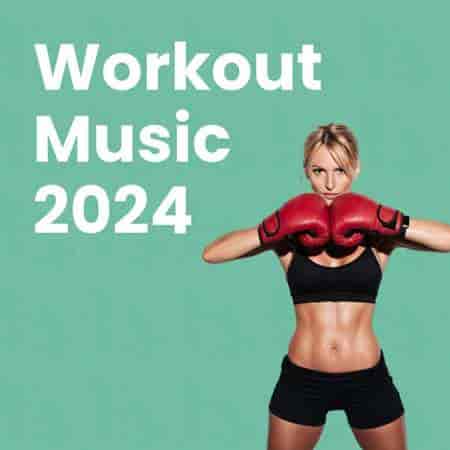 Workout Music 2024 (2023) торрент