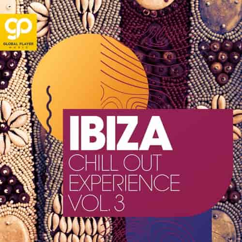 Ibiza Chill Out Experience, Vol. 3 (2023) торрент