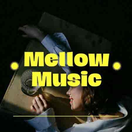 Mellow Music (2023) торрент