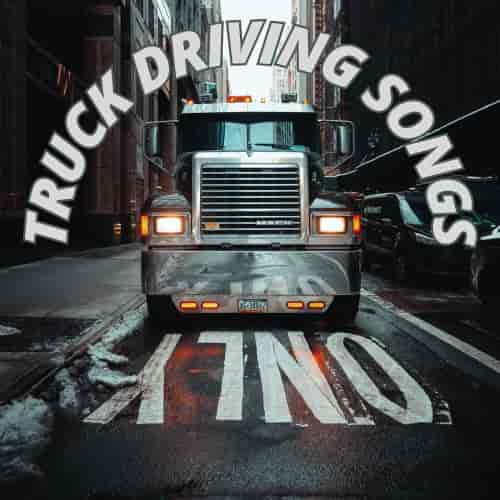 Truck Driving Songs Only (2023) торрент
