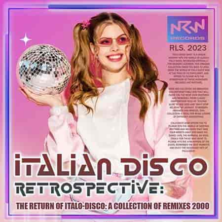 Italian Disco Retrospective (2023) торрент