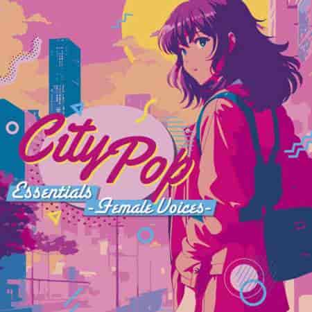 City Pop Essentials ~ Female Voices