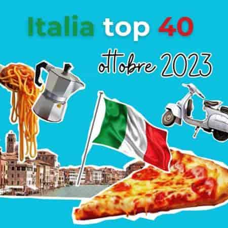 Italia top 40 - Ottobre (2023) торрент