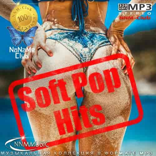 Soft Pop Hits 2023 (2023) торрент