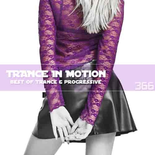 Trance In Motion Vol.366 (2023) торрент