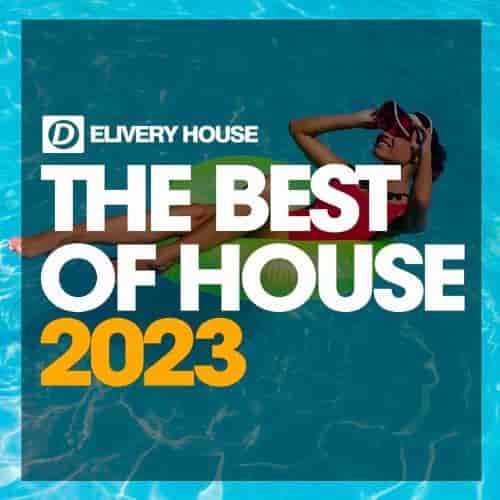 The Best Of House 2023 Part 2 (2023) торрент