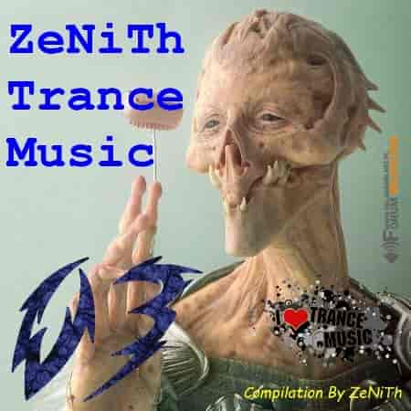 ZeNiTh Trance Music [03] (2023) торрент